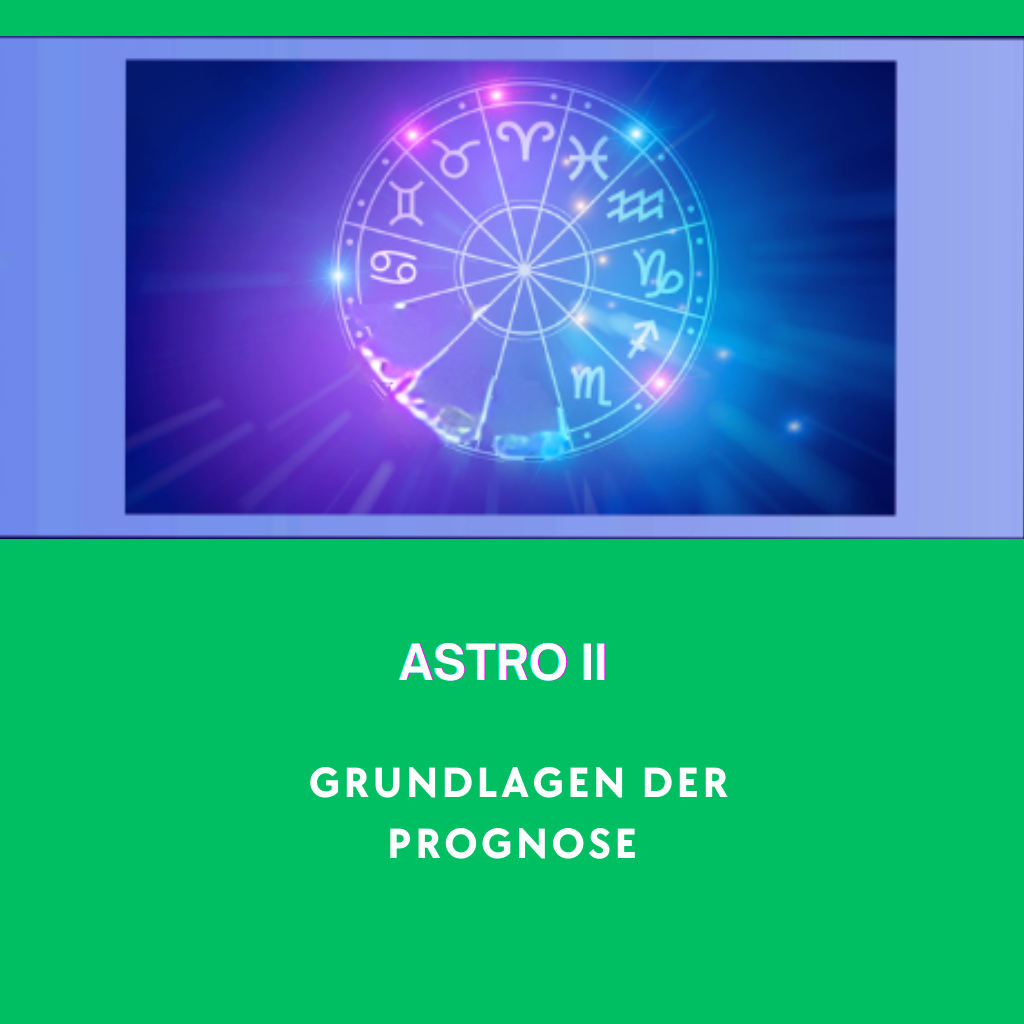 ASTRO II - Grundlagen der Prognose